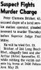 <!-- 02 --> Suspect Fights Murder Charge